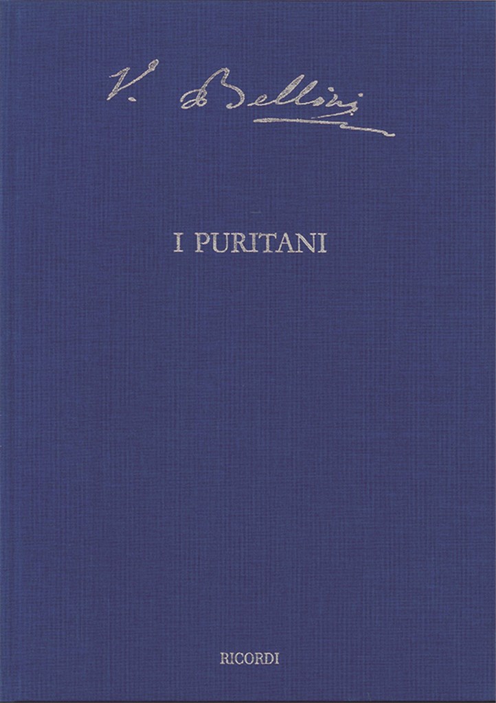 I Puritani - Opera Seria In Tre Atti